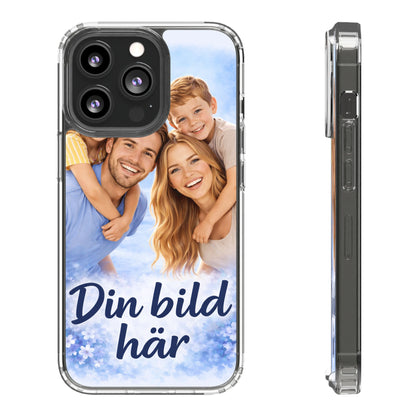 Custom Clear Phone Case – Personalized Photo "Din bild här" Protective Cover