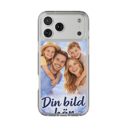 Custom Clear Phone Case – Personalized Photo "Din bild här" Protective Cover