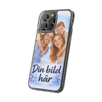 Custom Clear Phone Case – Personalized Photo "Din bild här" Protective Cover